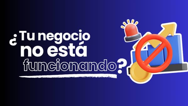 Cómo detectar si tu negocio necesita mejorar la base antes de invertir en marketing