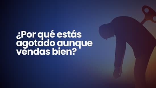 No estás cansado por falta de ventas, sino por hacer todo vos