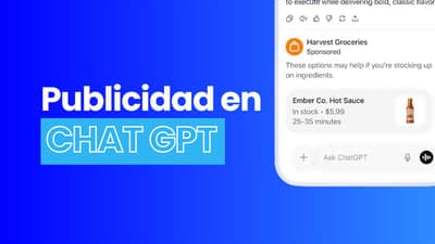 Publicidad en ChatGPT: cómo funcionan los anuncios y qué cambia para las marcas