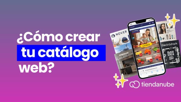 Por qué necesitás un catálogo web