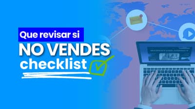 Checklist de marketing digital: todo lo que tenés que tener en cuenta para vender