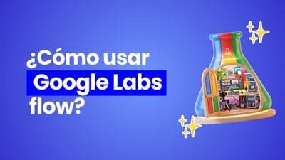 Google Labs Flow: la IA de Google para crear videos animados