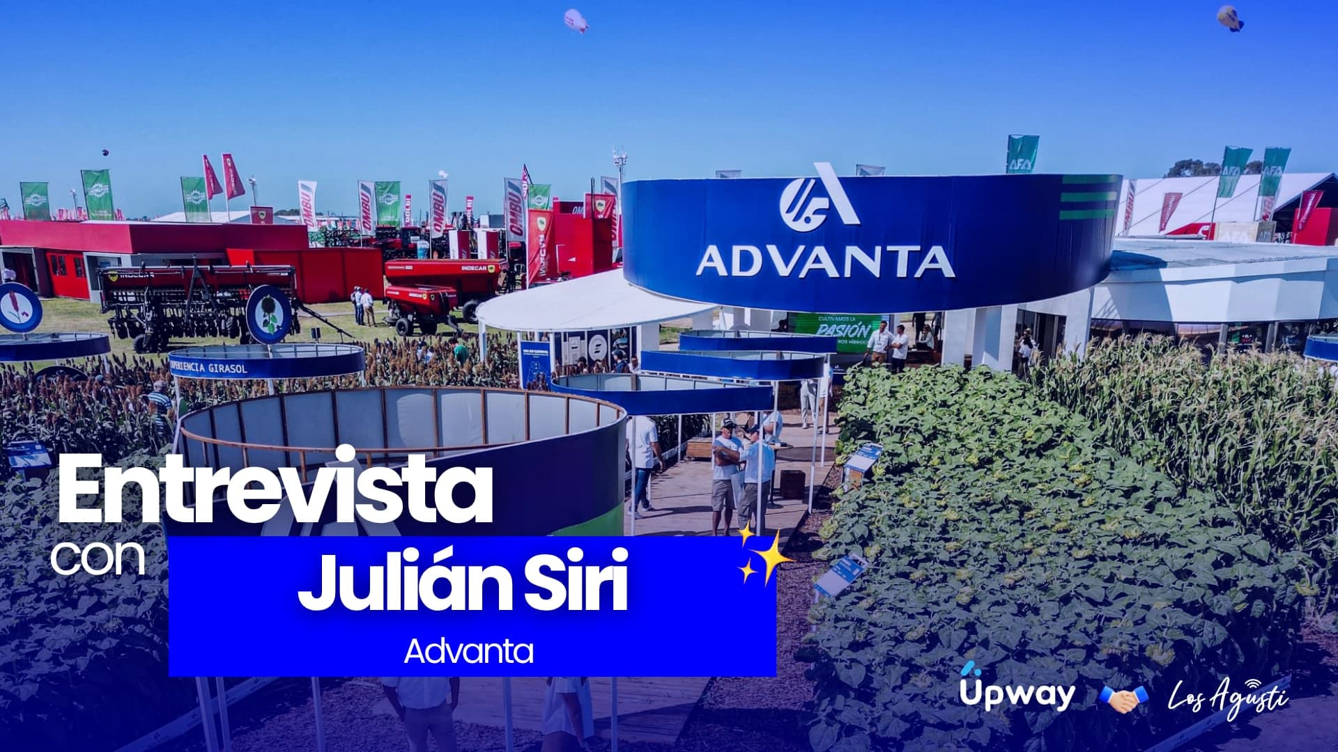 Cobertura audiovisual: entrevista a Julián Siri de Advanta en Expoagro 2026